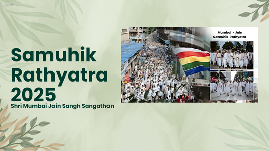 Samuhik Rathyatra 2025 – A Historic Jain Procession in Mumbai