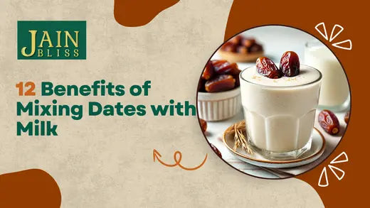 Benefits of Mixing Dates with Milk