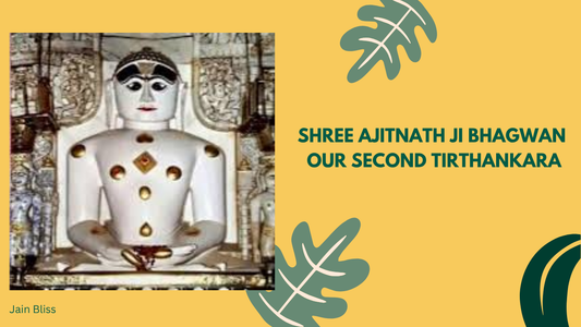 Shree Ajitnath Bhagwan - The Second Tirthankara of Jainism