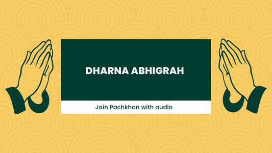 Dharna Abhigrah - Pachkhan