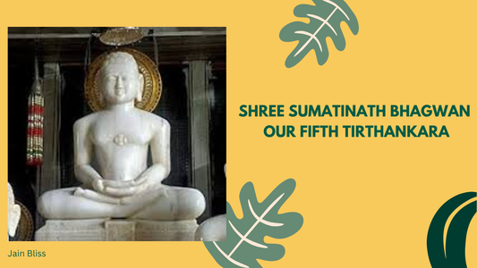 Bhagwan Sumatinath – The Fifth Jain Tirthankara