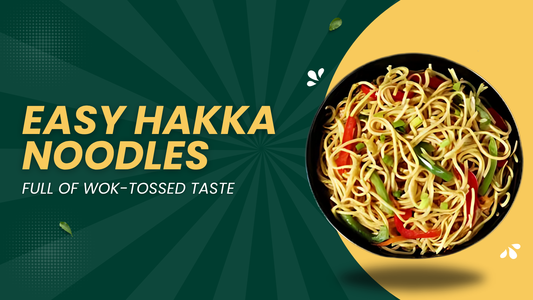 JBR10 - Easy Hakka Noddle Full Of Wok Tossed Taste