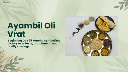 Ayambil Oli Vrat 2026 Jain Bliss