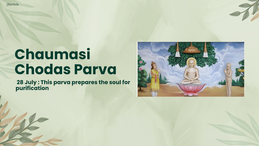 Chaumasi Chodas Parva 2026 Jain Bliss