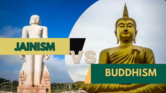 Jainism vs Buddhism – More Different Than You Think!