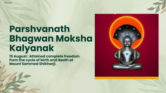 Parshvanath Bhagwan Moksha Kalyanak 2026 Jain Bliss