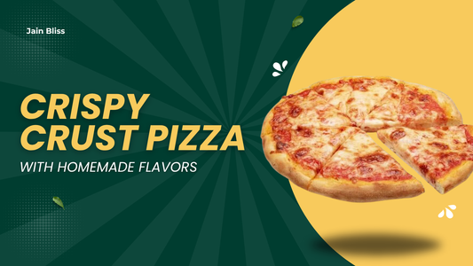 JBR03 – Crispy Crust Pizza with Homemade Flavors
