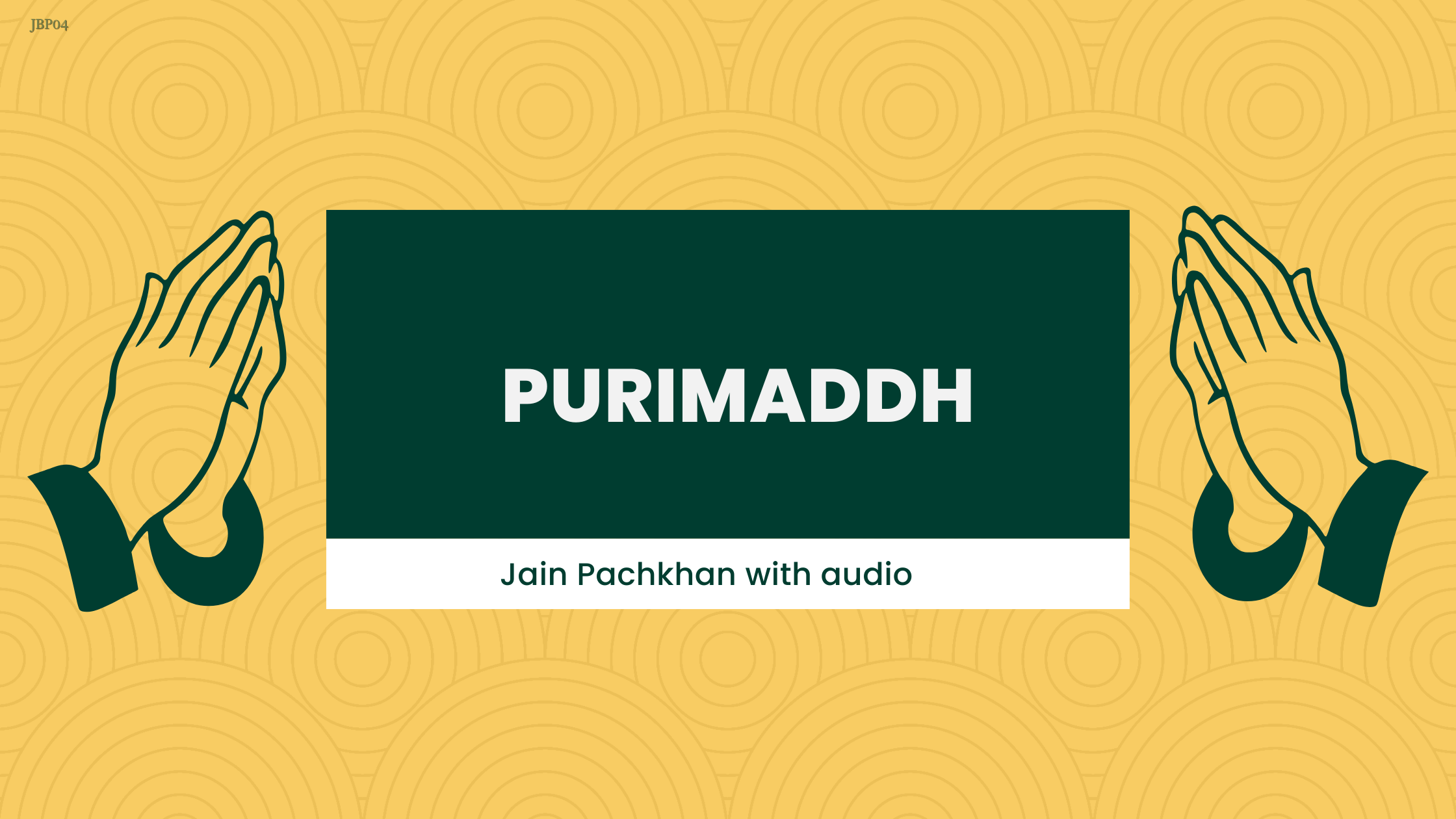 JBP 04 - Purimaddh Pachkhan