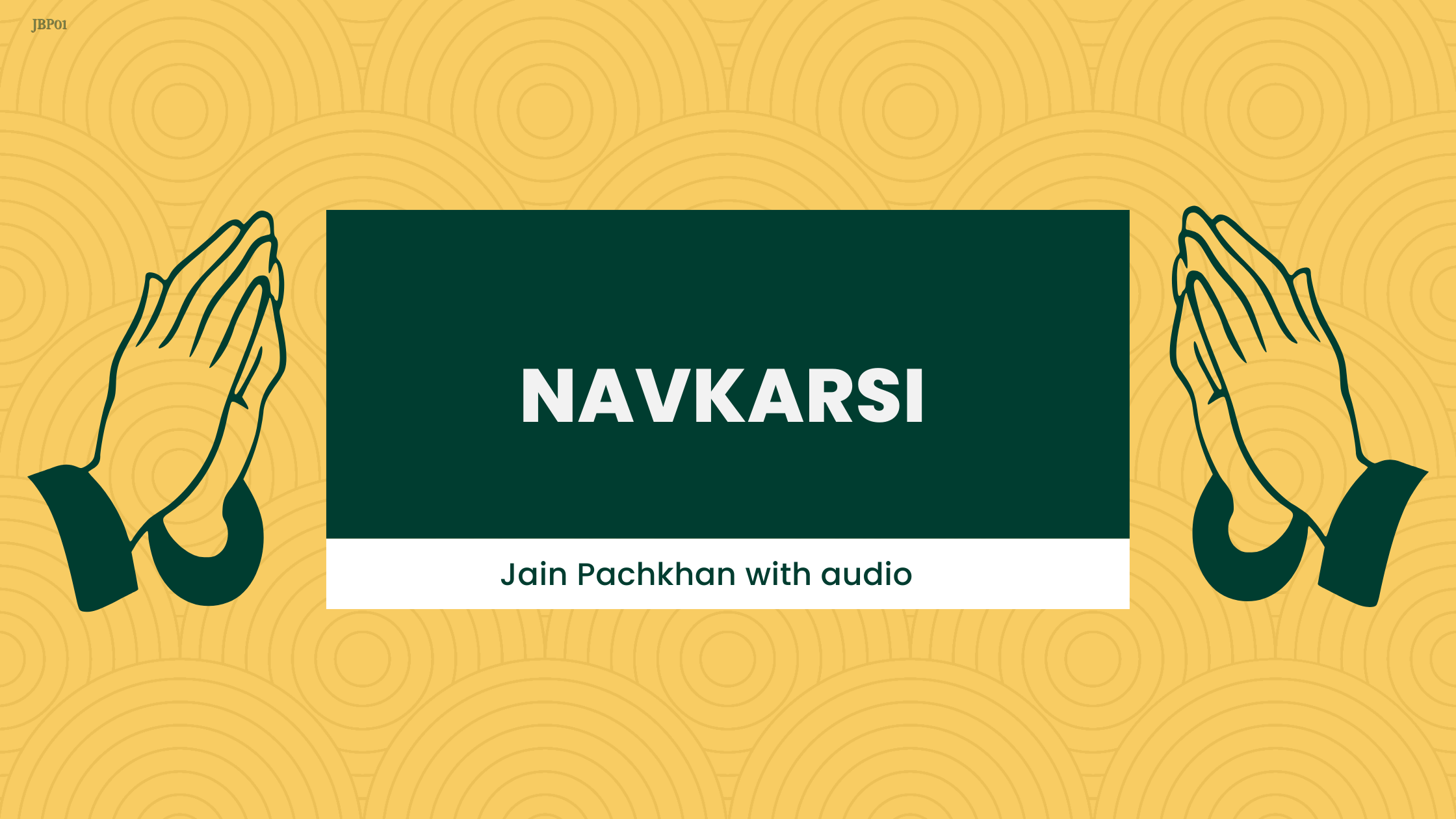 JBP 01 - Navkarsi Pachkhan