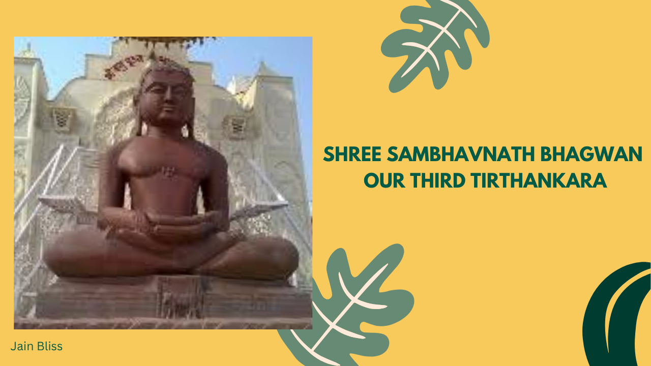 JBT03 - Shree Sambhavanatha Bhagwan – The Third Tirthankara of Jainism