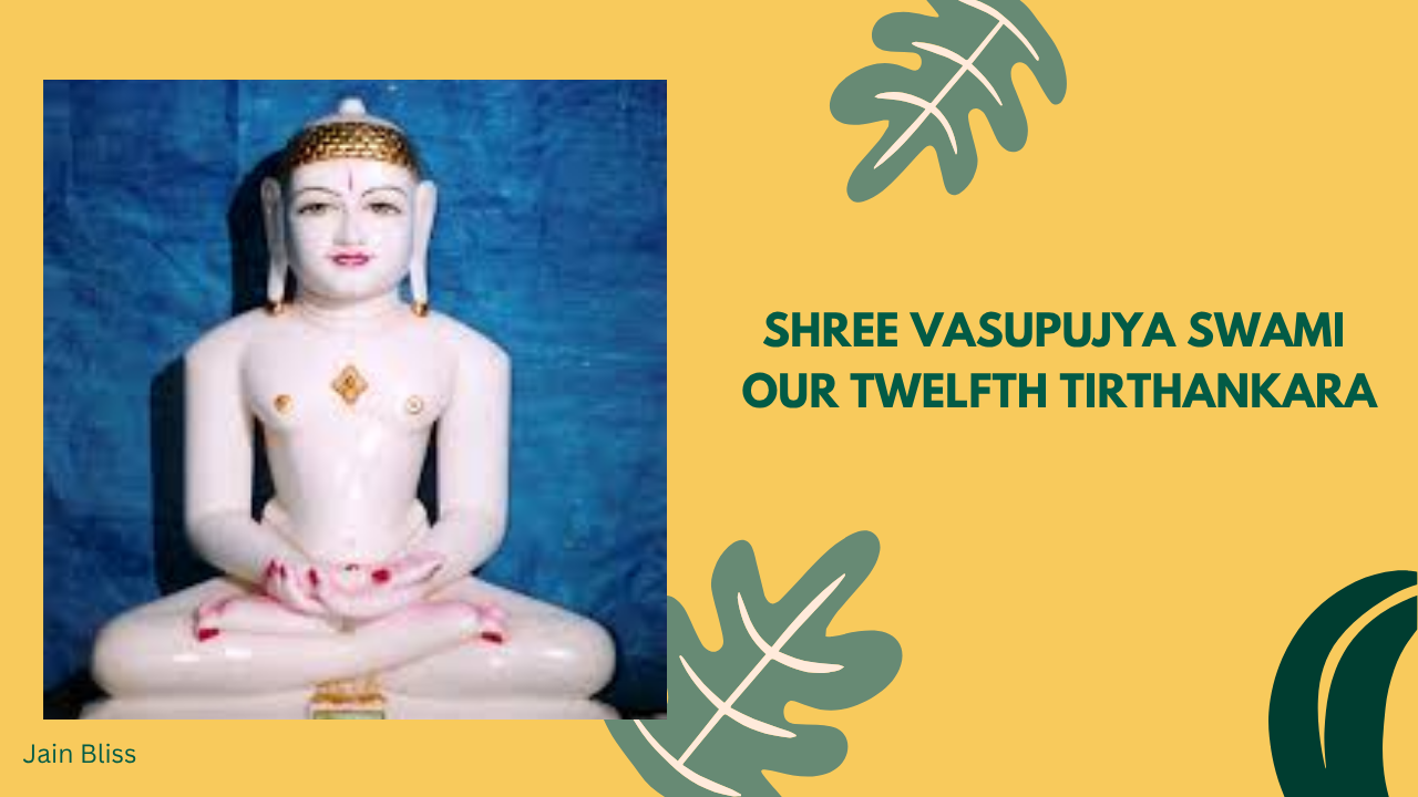 JBT12 - Shree Vasupujya Bhagwan - The Twelfth Tirthankara