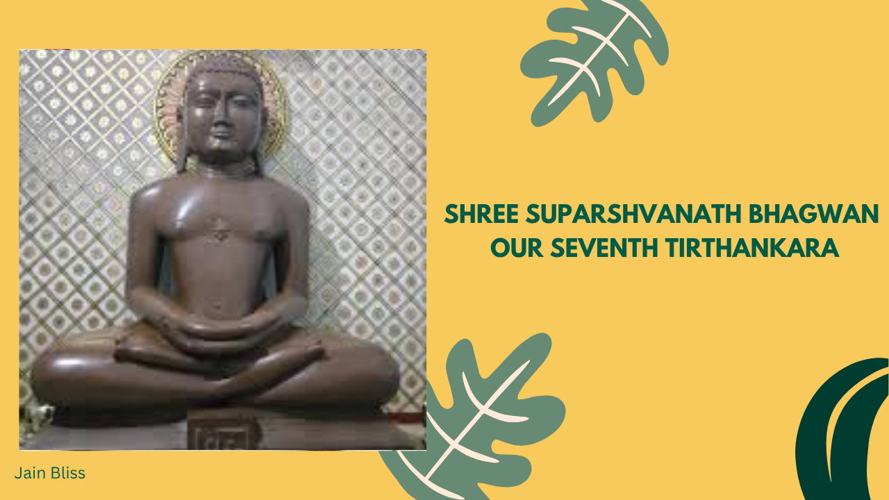 JBT07 - Shree Suparshwanth Bhagwan - The Seventh Tirthankar