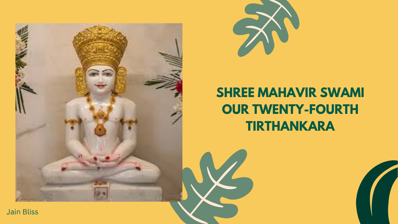 JBT24 - Shree Vardhaman Mahavir - Twenty-fourth and last Tirthankara of Jainism.